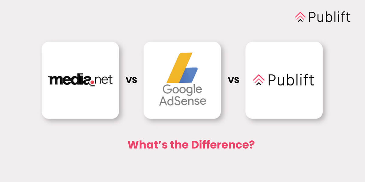 vs. AdSense vs. Publift Which is Better in 2023?
